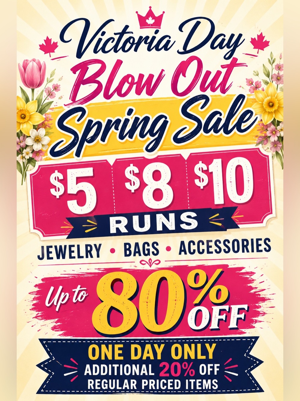 Save the Date Monday Victoria Day Blow Out Spring